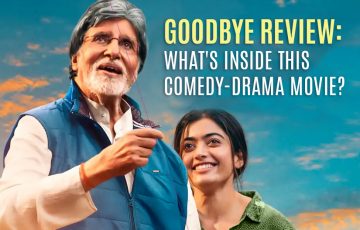 Dazzlerr - Goodbye An Emotional Packed Drama starring Amitabh Bachchan and RashmikaMandanna