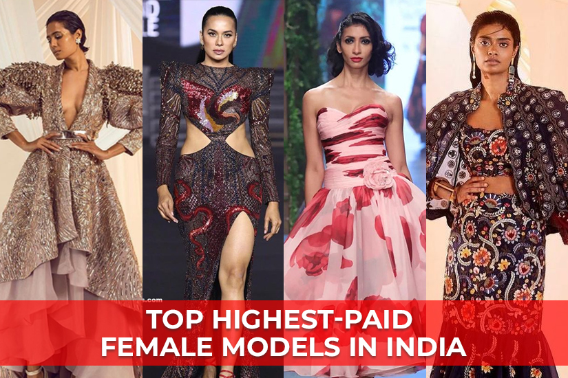 Dazzlerr - Top Highest-Paid Female Models In India