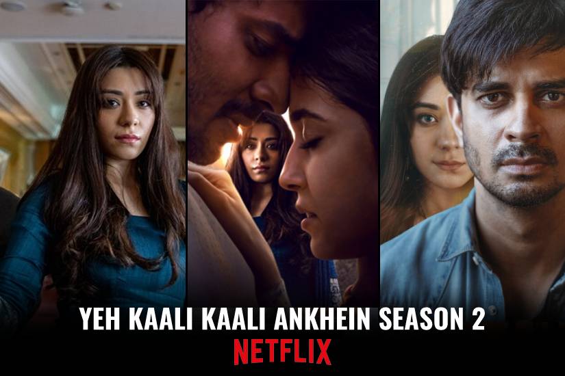 Dazzlerr: Yeh Kaali Kaali Ankhein Season 2 The Crime Mystery Series Netflix