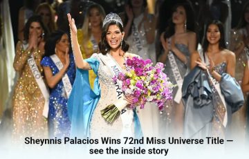 Dazzlerr: Sheynnis Palacios Wins 72nd Miss Universe Title — see the inside story