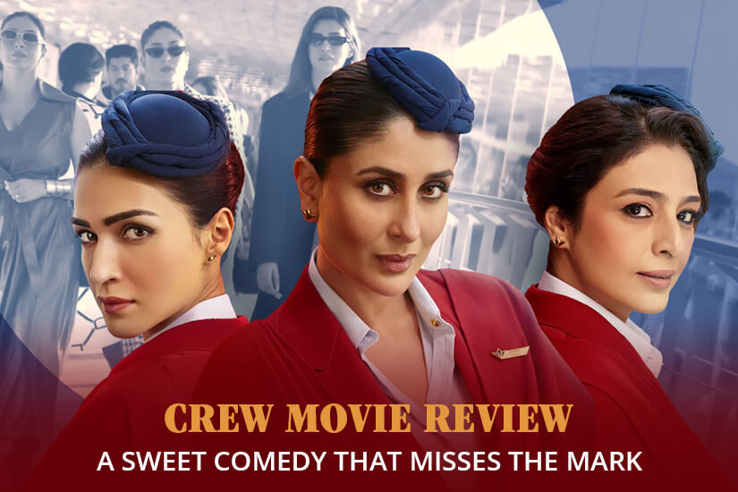 Dazzlerr: Crew-Movie-Review-feat