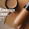 5 High-Coverage Foundations