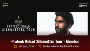 Prateek Kuhad Silhouettes Tour - Mumbai