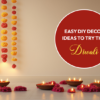 Easy DIY Diwali Decor Ideas