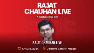 Rajat Chauhan Live in Chitnavis Centre : Nagpur