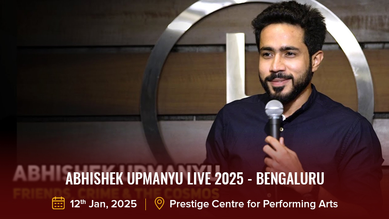 Abhishek Upmanyu LIVE 2025 - Bengaluru