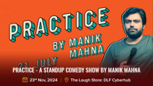 PRACTICE - A Standup Comedy Show