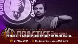 PRACTICE - A Standup Comedy Show