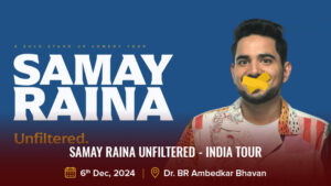 Samay Raina Unfiltered