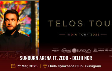 Sunburn Arena ft. Zedd - Delhi NCR