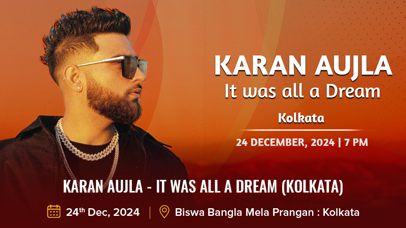 Karan Aujla - It Was All A Dream (Kolkata)