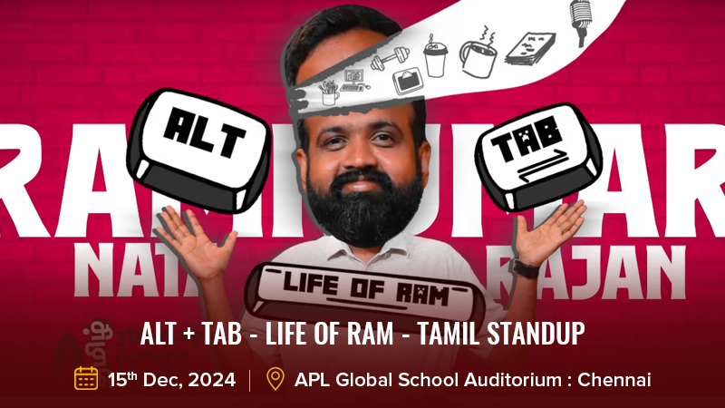 Alt + Tab - Life of Ram - Tamil Standup