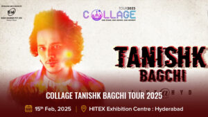 COLLAGE TANISHK BAGCHI TOUR 2025