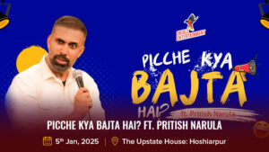 Picche kya Bajta hai ft. Pritish Narula