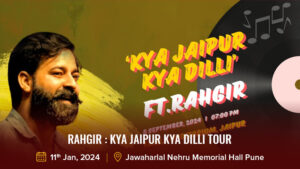 Rahgir : Kya Jaipur Kya Dilli Tour