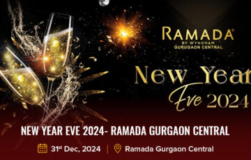 NEW YEAR EVE 2024- RAMADA GURGAON CENTRAL