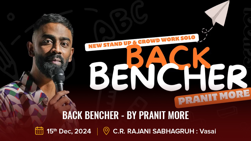 Back Bencher - By Pranit More