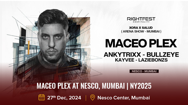 Maceo Plex at Nesco, Mumba