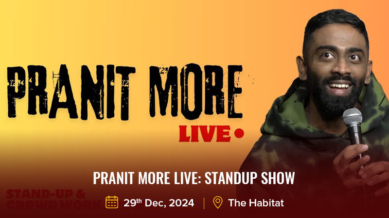 Pranit More Live: Hindi Standup Show