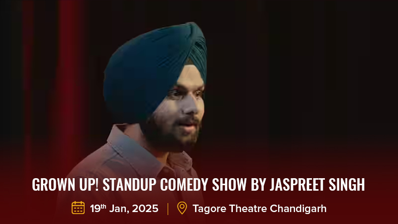 Grown Up! Standup Comedy Show by Jaspreet Singh