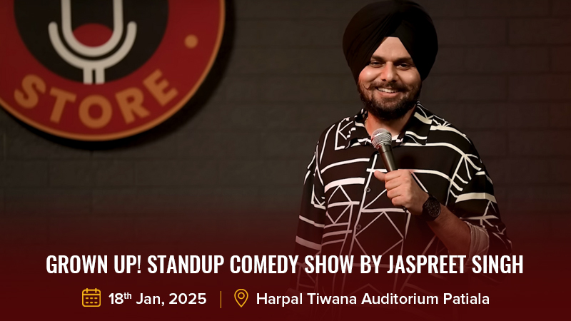 Grown Up! Standup Comedy Show by Jaspreet Singh