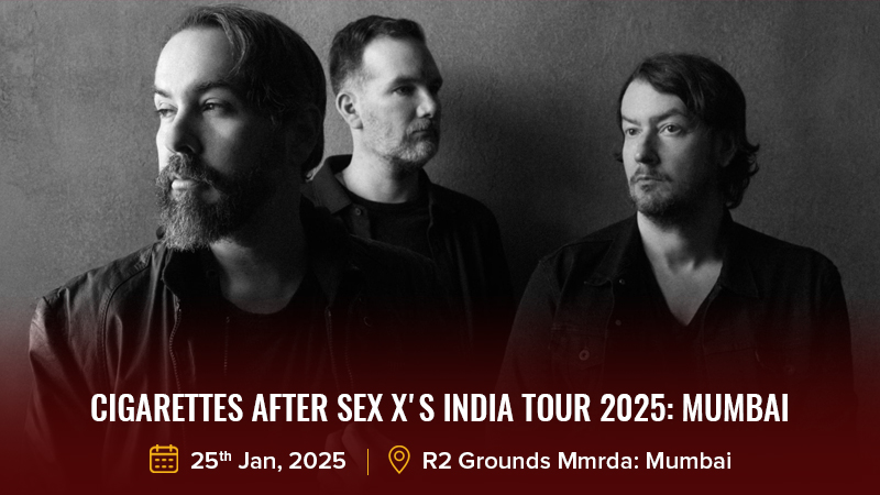 Cigarettes After Sex X's India Tour 2025 Mumbai