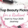 Beauty Picks