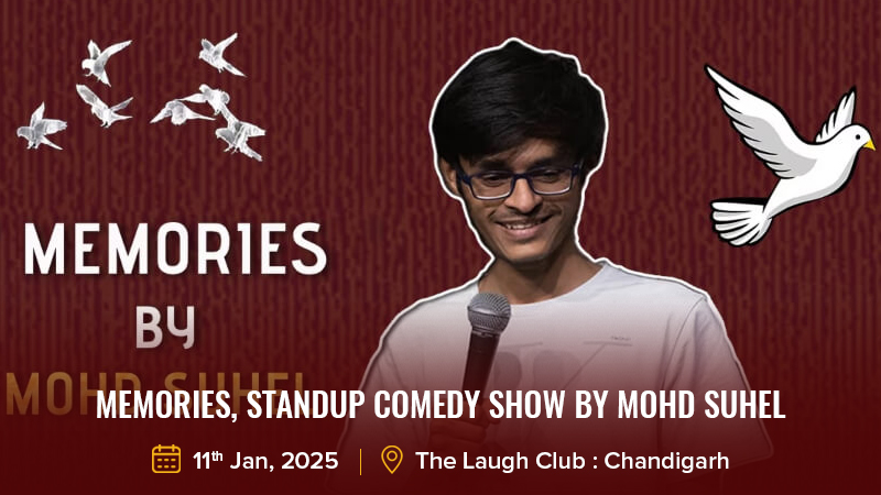 Memories, Standup Comedy Show by Mohd Suhel