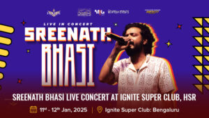 Sreenath Bhasi LIVE Concert At IGNITE Super Club, HSR