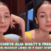 alia Bhatt's No-Makeup Look