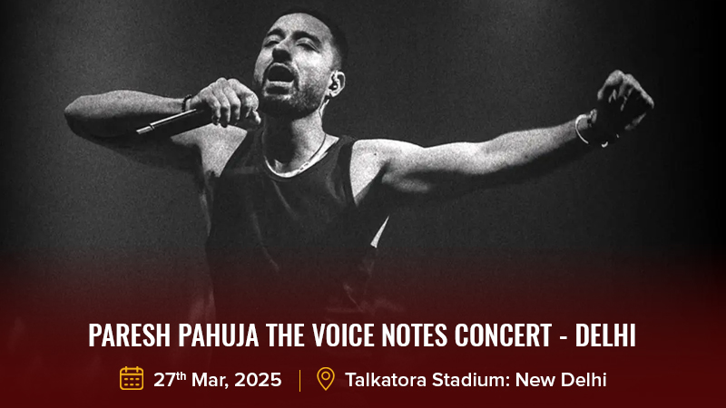 Paresh Pahuja The Voice Notes Concert - Delhi