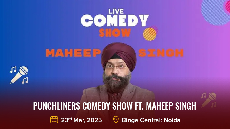 Punchliners Comedy Show Ft. Maheep Singh