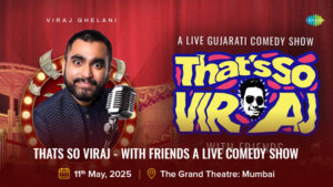 Thats So Viraj - With Friends A Live Comedy Show