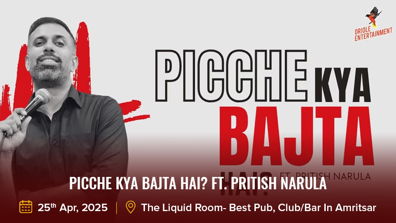 Picche kya Bajta hai ft. Pritish Narula