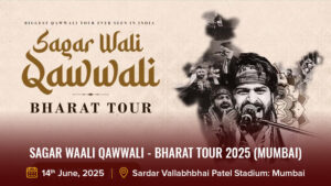 Sagar Waali Qawwali - Bharat Tour 2025 (Mumbai)